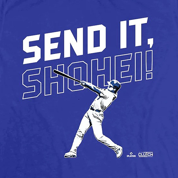 大谷翔平 MLB ロサンゼルス・ドジャース 「Send It, Shohei!」 Tシャツ